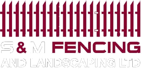 S&M Fencing and Landscaping Ltd